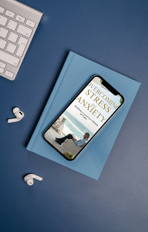 Overcoming Stress and Anxiety: Building a Luxurious Lifestyle of Calm-The Mindful Shelf